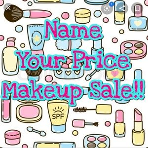 Name Your Price Makeup Sale!!